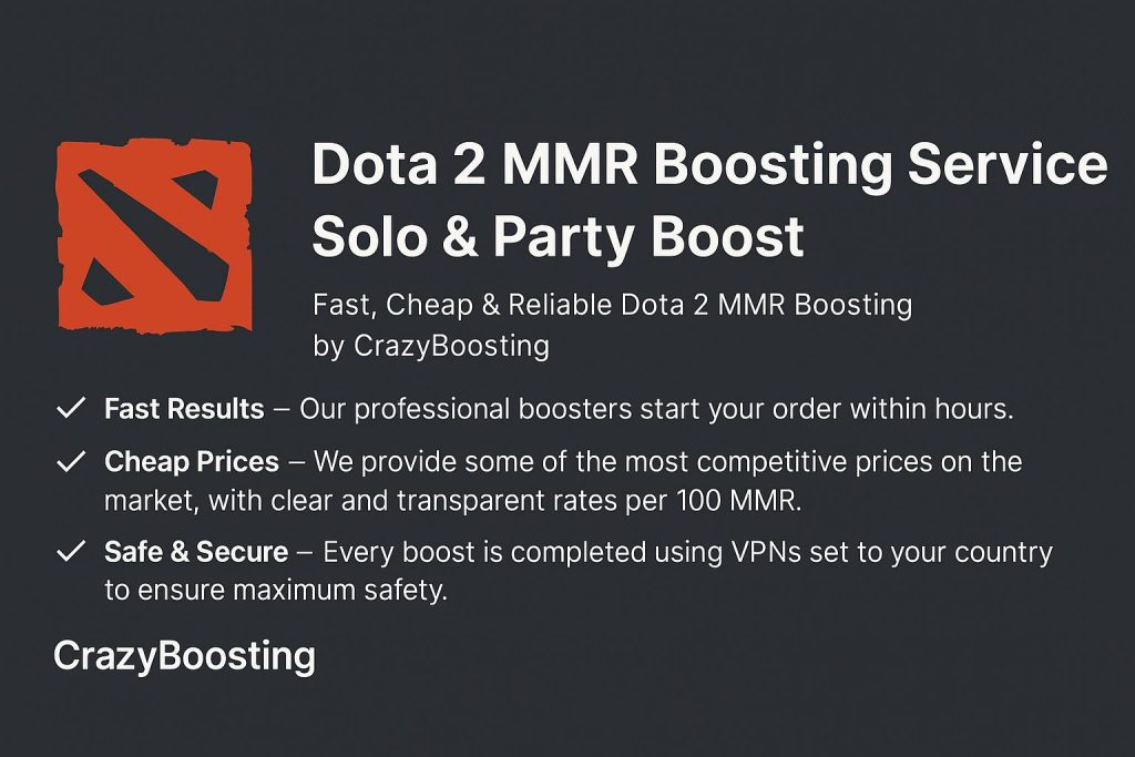 Fast, Cheap & Reliable Dota 2 MMR Boosting by CrazyBoosting